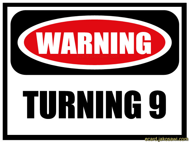 09 year warning