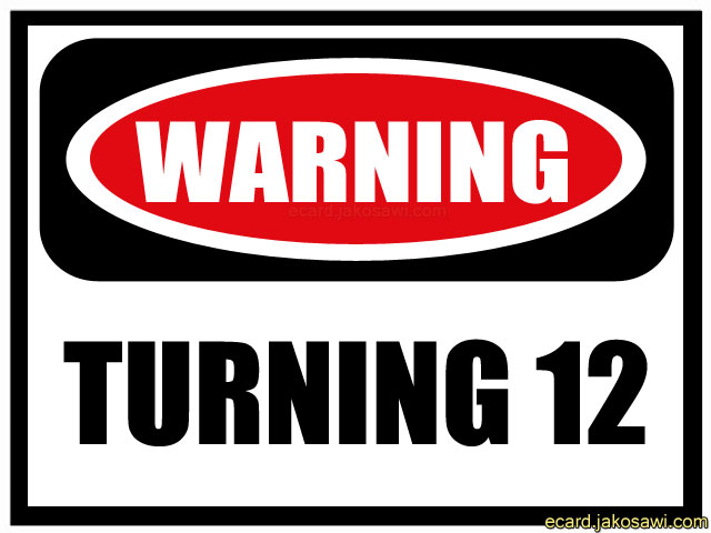 12 year warning
