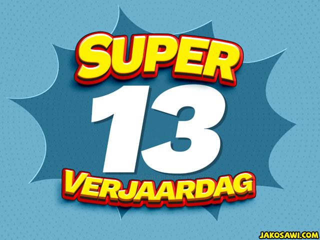 13 jaar super verjaardag