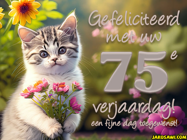 75 jaar gefeliciteerd kitten bloem