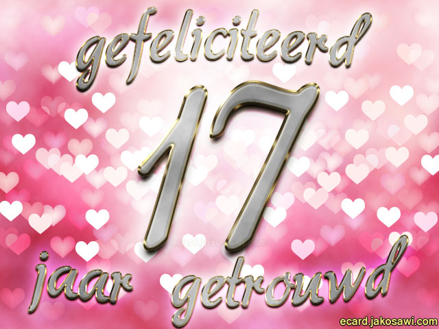 17 jaar getrouwd gl