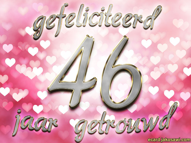 46 jaar getrouwd gl